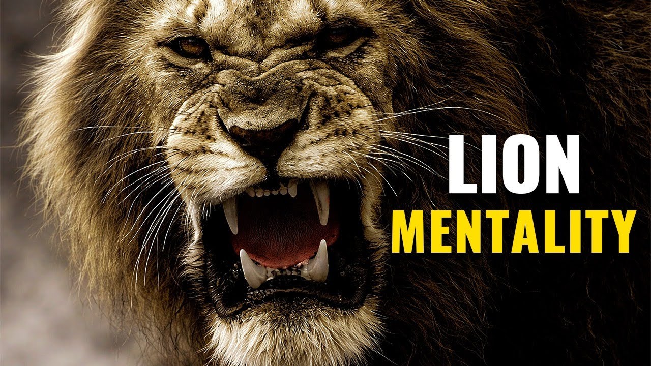 LION MENTALITY -  (Powerful Motivational Speech)