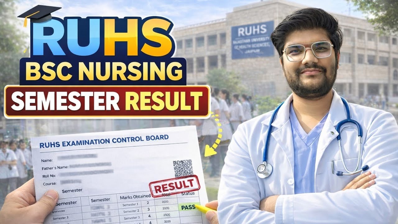 RUHS BSC NURSING SEMESTER RESULT 2026 | APPLICATION देने के बाद Result पर क्या Update रहा।