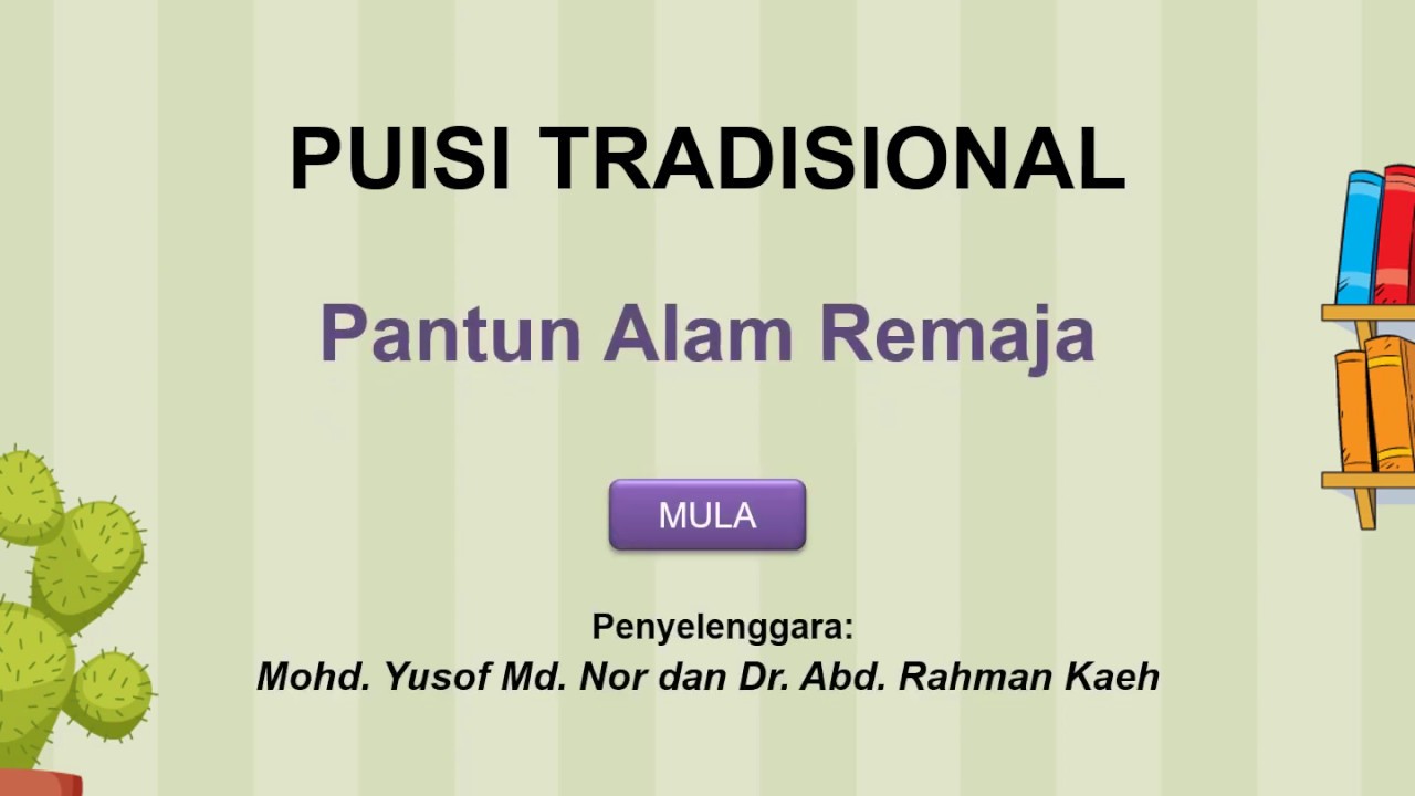 Puisi Tradisional: Pantun Alam Remaja