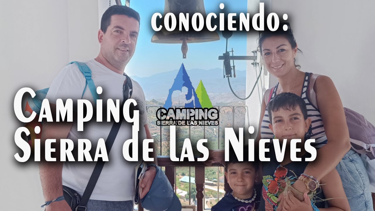 CAMPING SIERRA DE LAS NIEVES - YUNQUERA, MÁLAGA