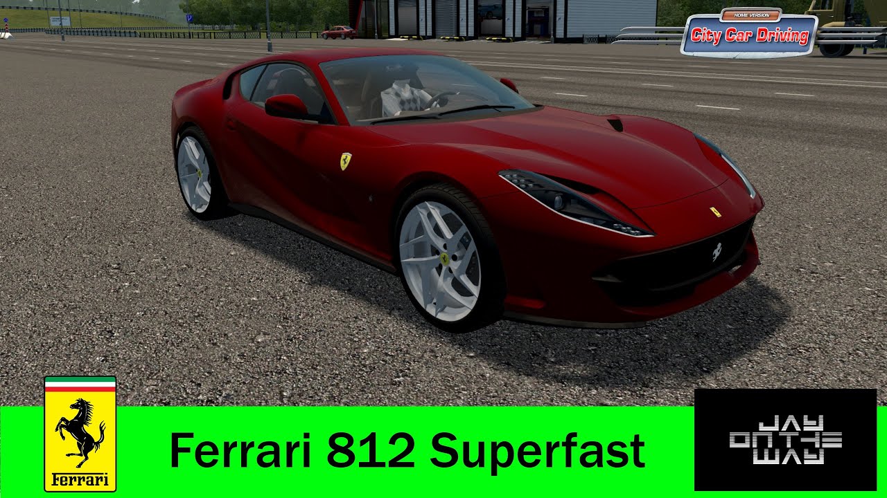 🚗 Ferrari 812 Superfast (2020) для City Car Driving #jayontheway