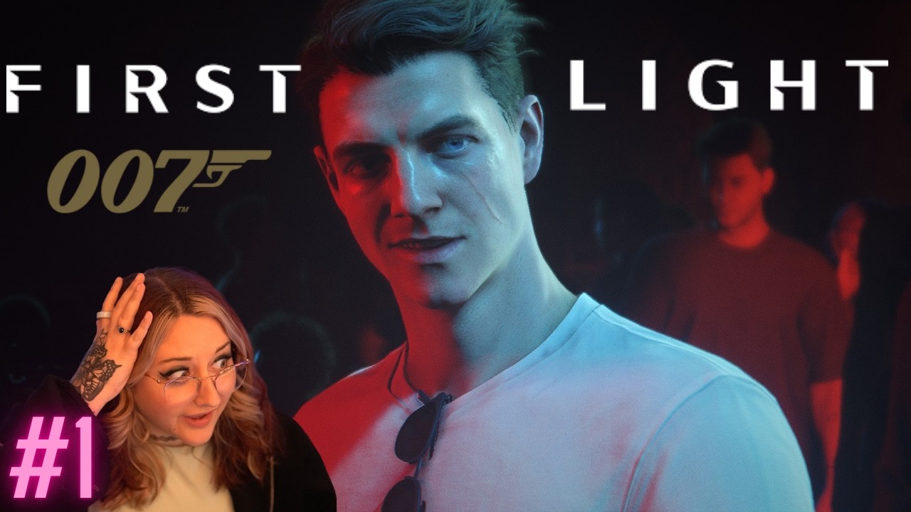 JAMES BOND IS HOT - 007: First Light - Playthrough Part 1 - Full Stream (Lexy)