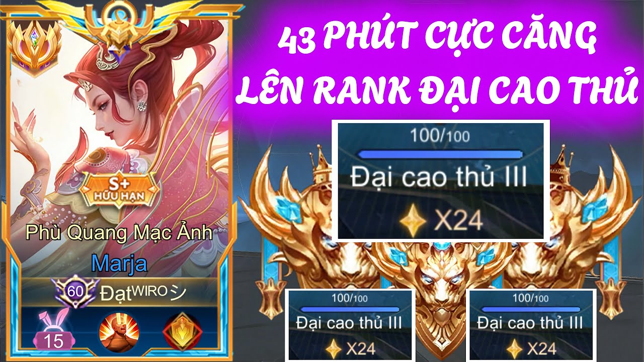 [Rank Đôi] 43 Phút Tổng Hợp Những Trận Đấu Cực Khó Nhọc Lên Rank Đại Cao Thủ 24* Của Đạt Wiro AOV