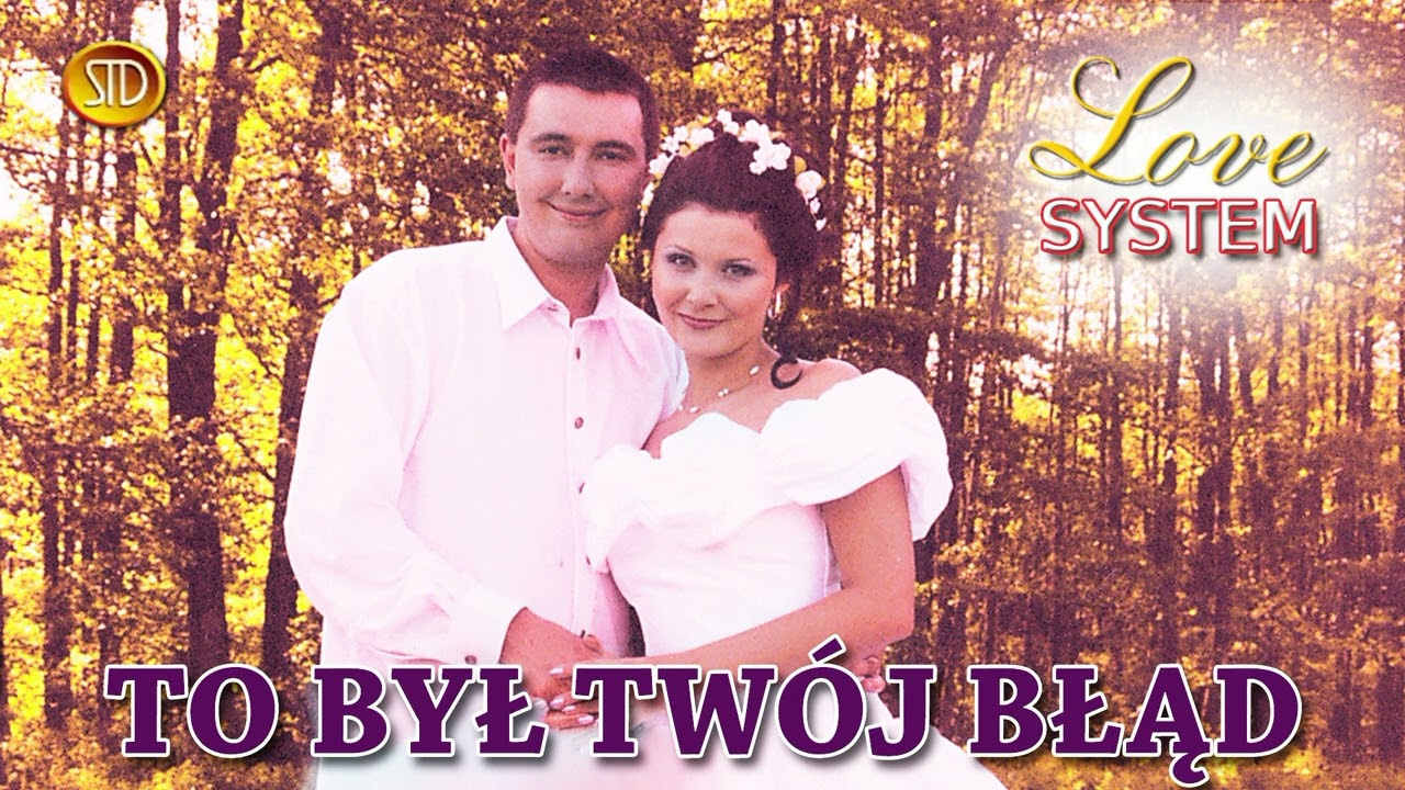 Love System To był Twój błąd