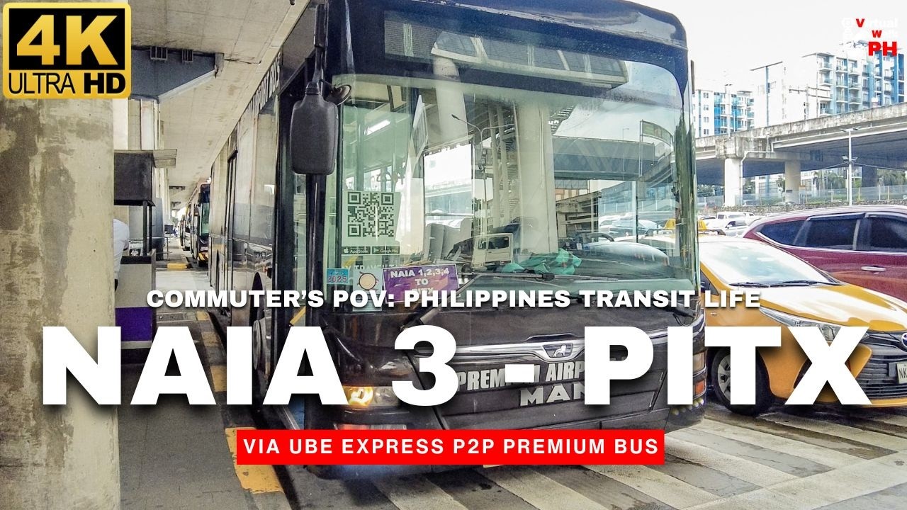 [4K] Full Ride: NAIA Terminal 3 to PITX | UBE Express Premium P2P Bus (2025)