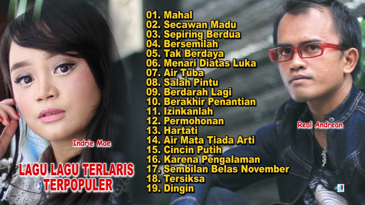 Lagu - Lagu - Indrie Mae - Real Andrean - Fhani Maholay