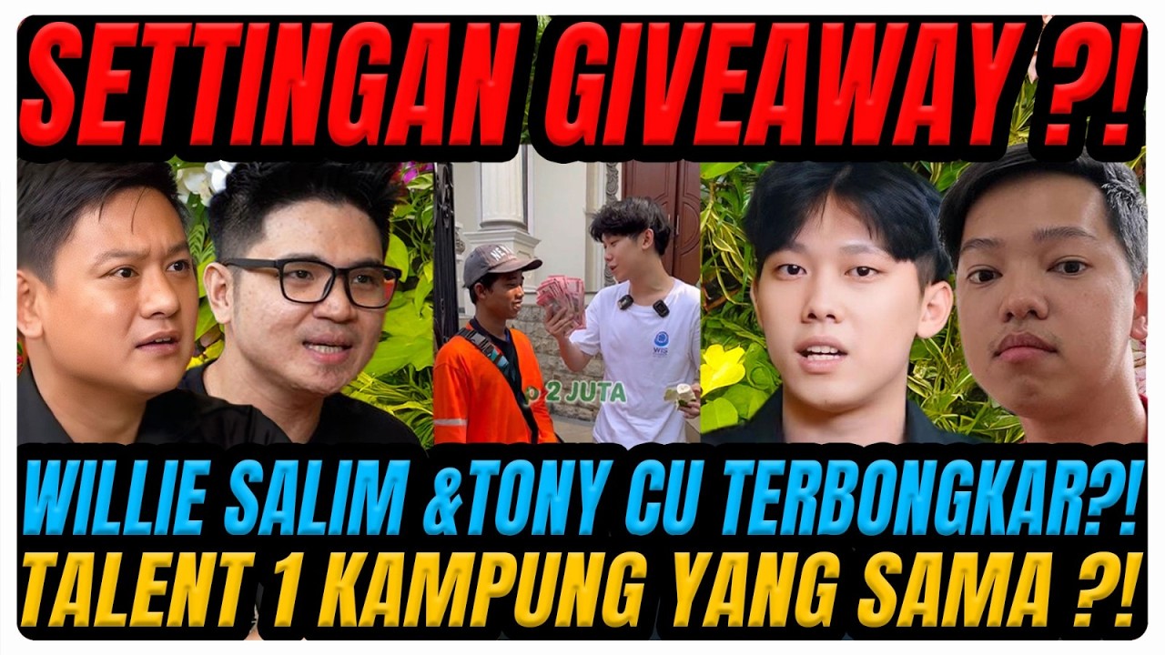 AKHIRNYA TERBONGKAR‼️ KATANYA GIVEAWAY TONY CU & WILLIE SALIM CUMA SETTINGAN⁉️