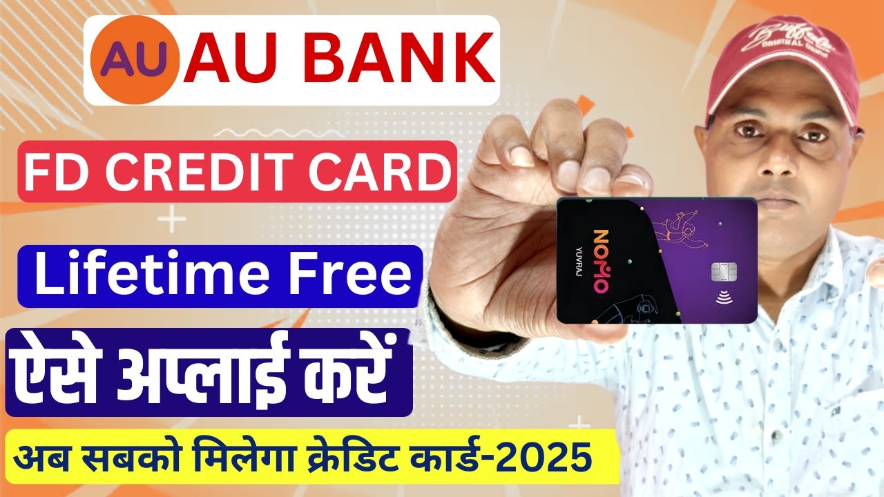 au bank fd credit card apply | au bank fixed deposit credit card | fd credit card apply online 2025