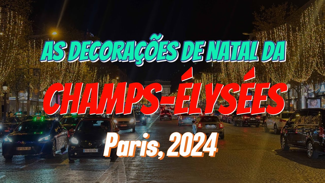 AS DECORAÇÕES DE NATAL NA CHAMPS-ÉLYSÉES, PARIS 2024 #travel #natal2024 #dicasdeparis #champsélysées