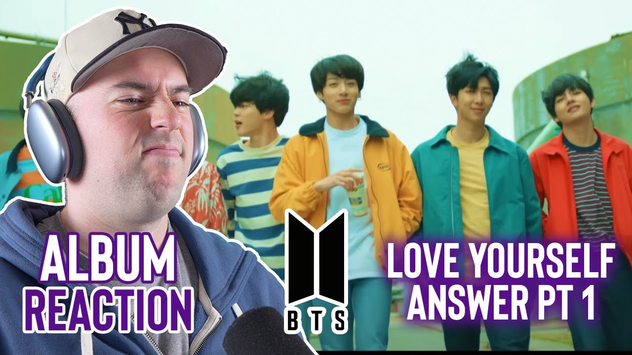 BTS Reaction - The Deep Dive Album #17 - Love Yourself: Answer Pt 1