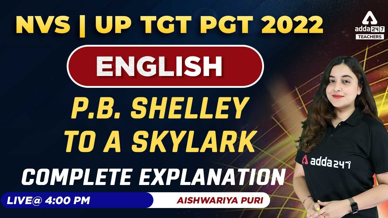 NVS/UP TGT PGT 2022 | TGT PGT English Classes | P.B. Shelley | By Aishwarya Puri