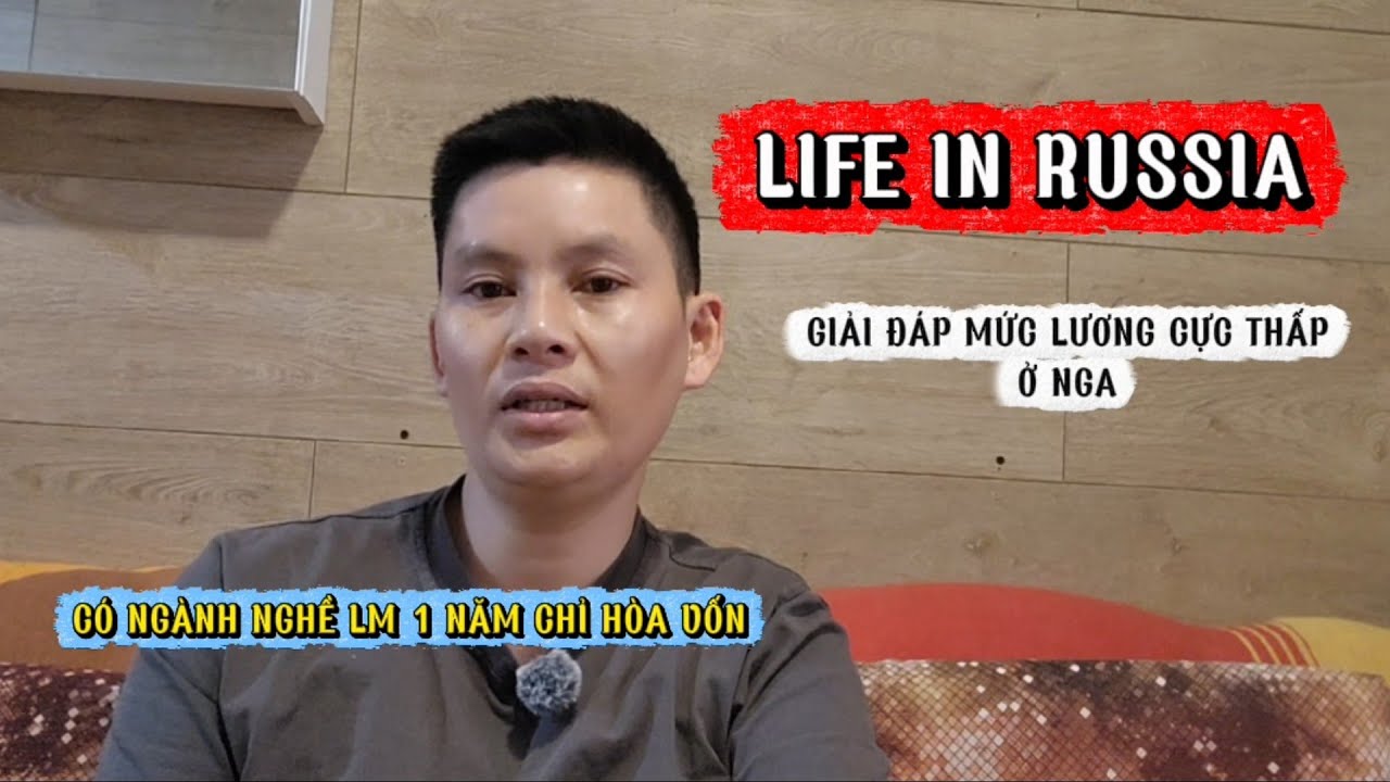 Tập 85 ở nga, Giải đáp sao đi nga đc 60tr 1 năm, có nghề chỉ đủ vốn đi, ko lãi