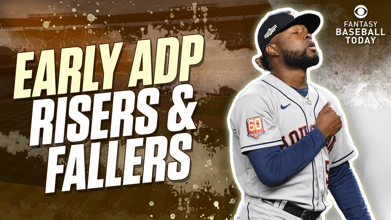 Early ADP Risers & Fallers! Buy-High on Cristian Javier? | Fantasy Baseball Advice