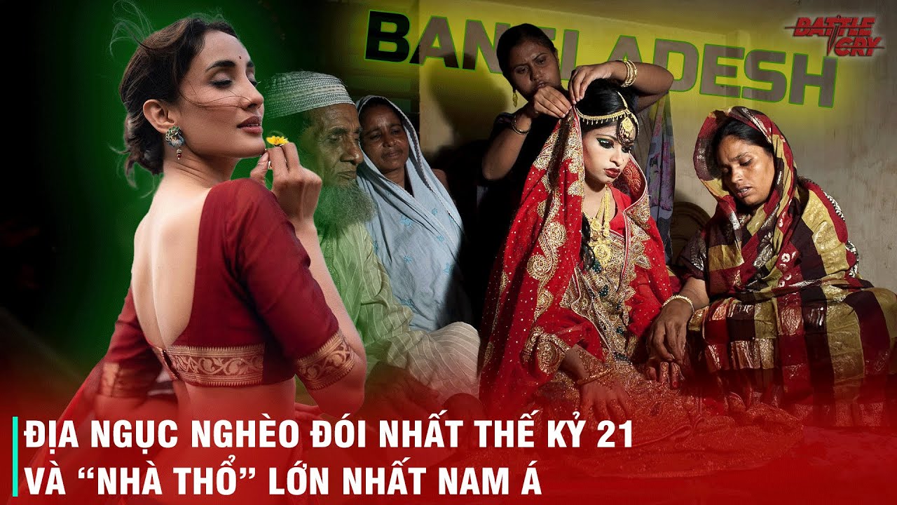 MẶT TỐI BANGLADESH - Ổ G.Á.I BÁN D.I.Ê.M LỚN NHẤT CHÂU Á