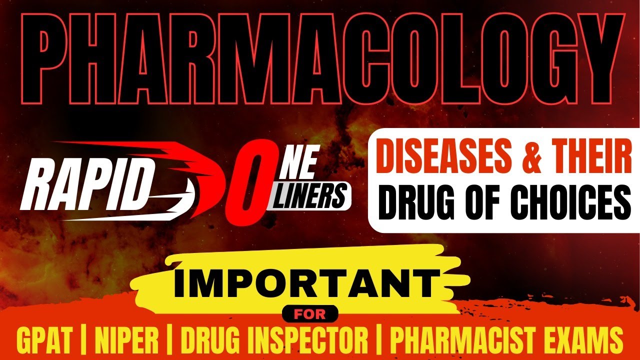 Diseases and Their Drug of Choice | Top 1 Liners Series | Pharmacology | Important  Pharma Exams