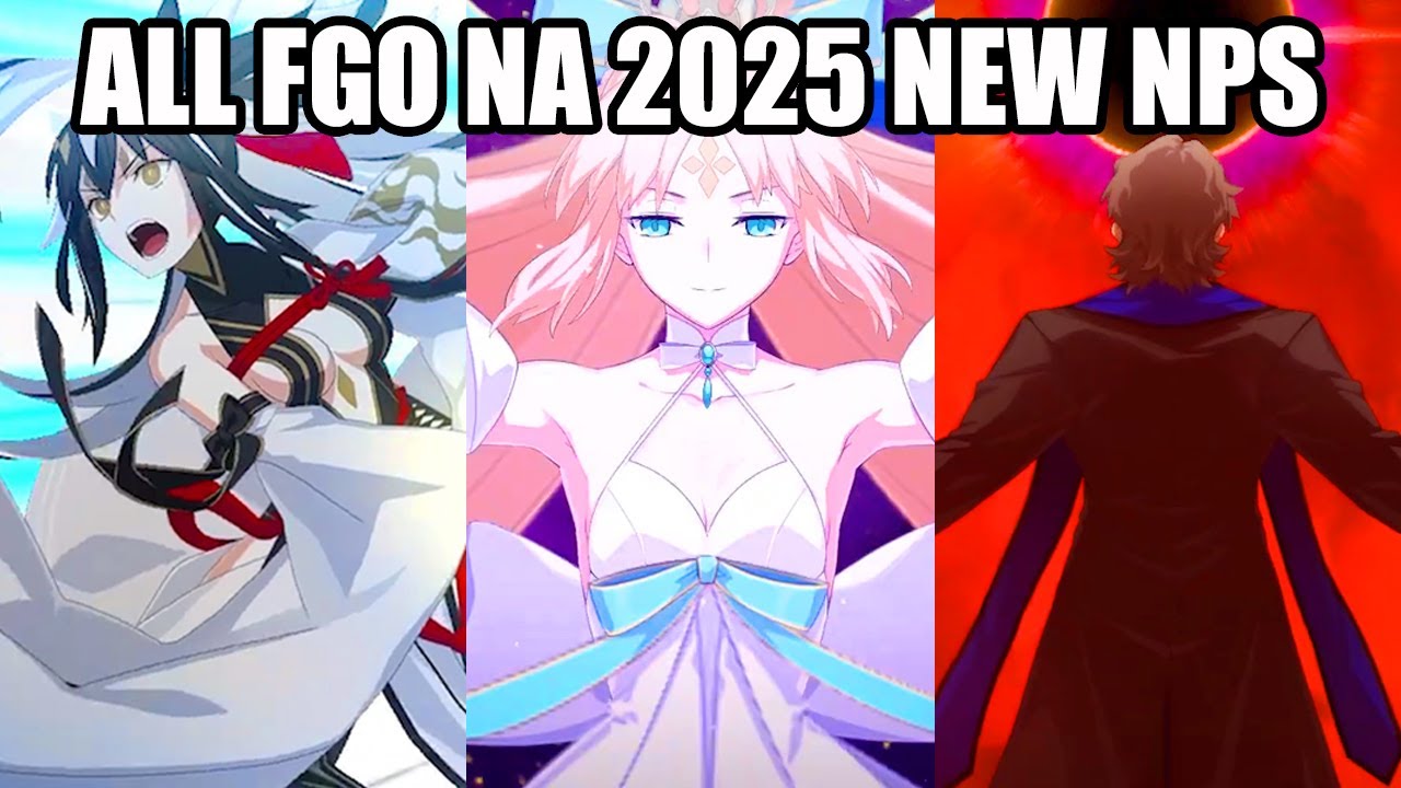 FGO NA 2025: ALL NEW SERVANTS NOBLE PHANTASM 🤩