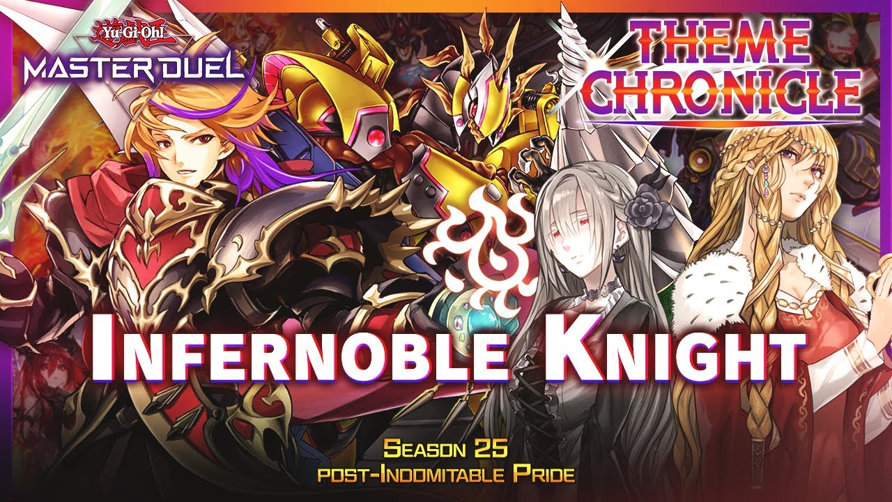Infernoble Knight/FIRE Warrior pile - Theme Chronicle 2024 [Yu-Gi-Oh! Master Duel]