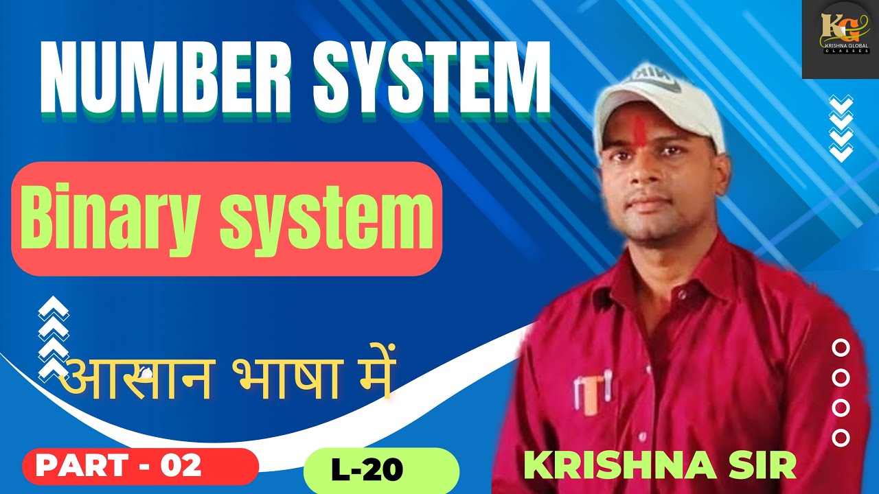 🔥 Binary System Kya Hai? 😱 | Part 2 ।Number System Maths | KG Classes | Krishna Sir