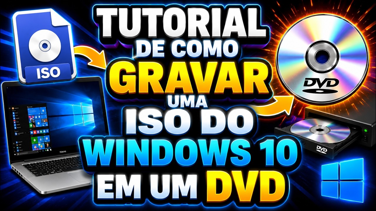 Tutorial de como Gravar uma ISO do Windows 10 em um DVD
