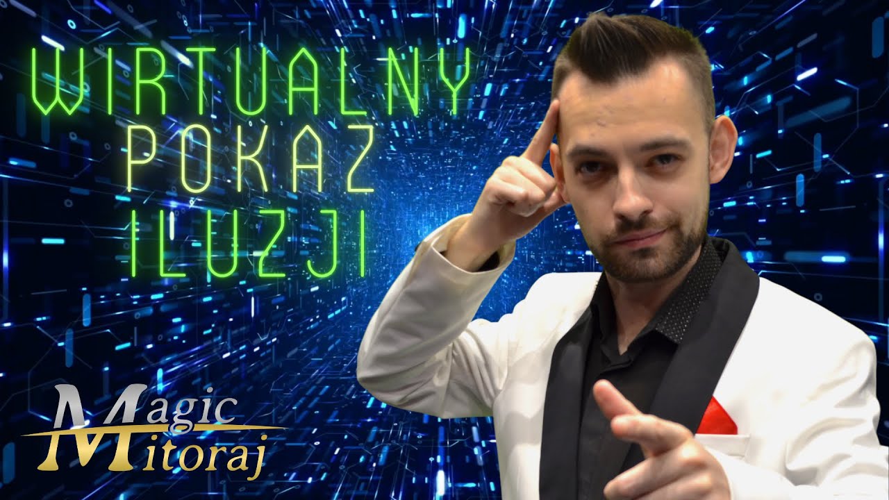 wirtualny pokaz iluzji online - iluzjonista Adrian Mitoraj