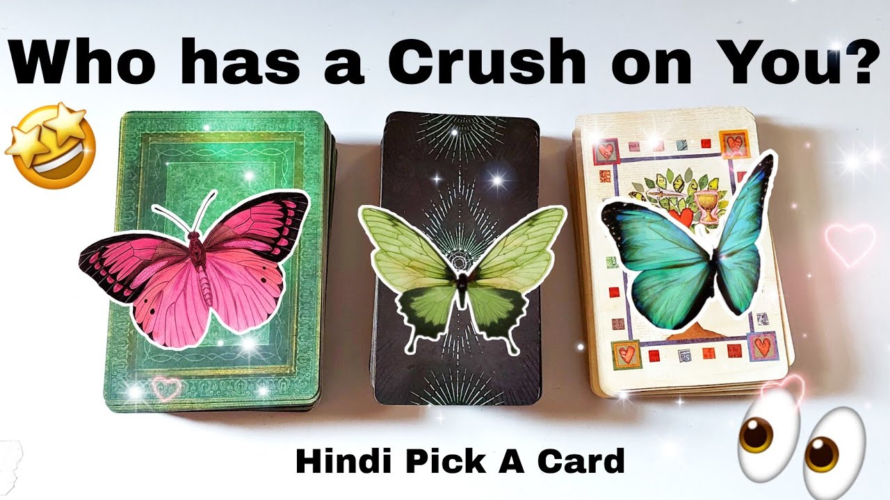 Hindi Pick A Card:💌 👀Who has a crush on you?👀💖@Lilactarot