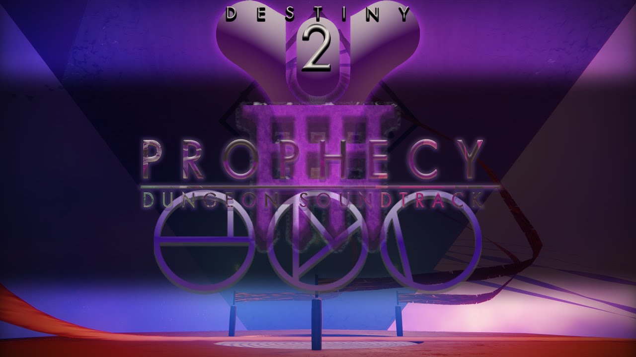 Destiny 2 Dungeons OST - Prophecy Dungeon Soundtrack