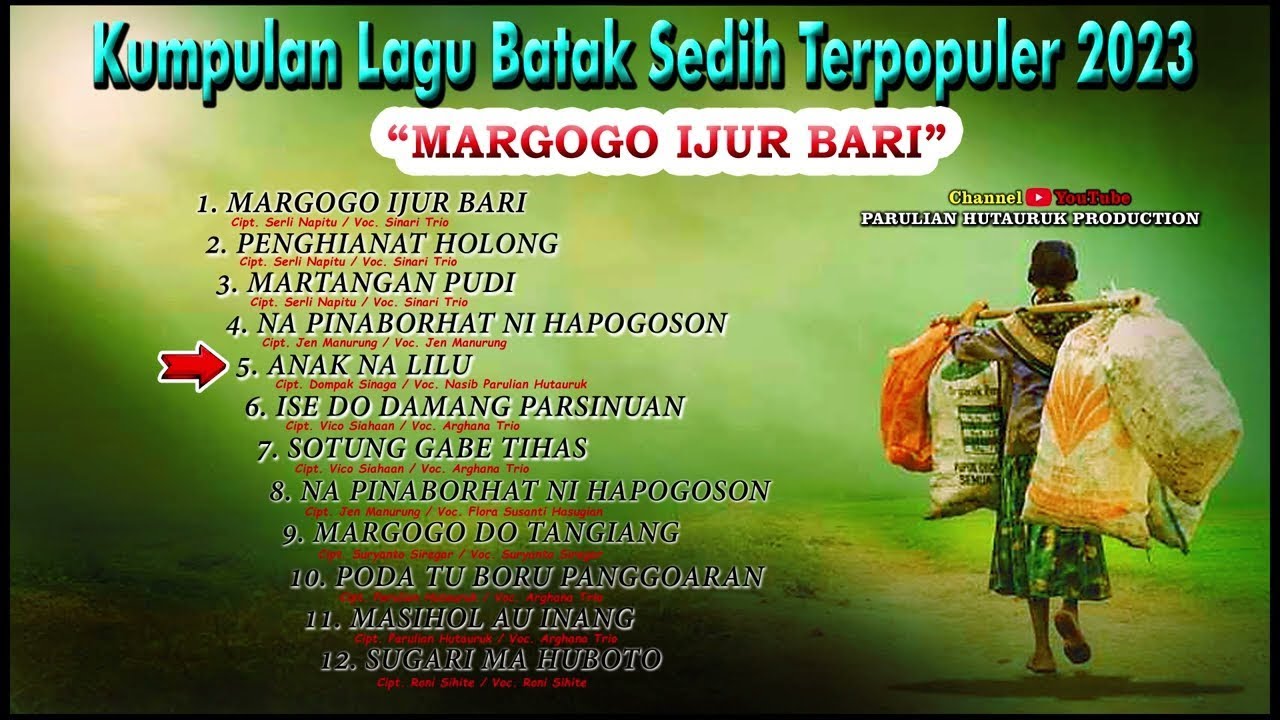 MARGOGO IJUR BARI DAN KUMPULAN LAGU BATAK SEDIH