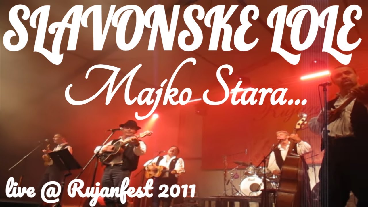 Slavonske Lole  uživo @ Rujanfest 2011 Bundek Zagreb  Majko stara