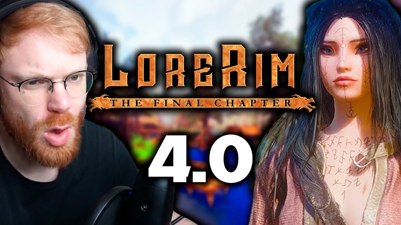 BIGGEST SKYRIM UPDATE EVER - LORERIM 4.0 is OUT (VOD)