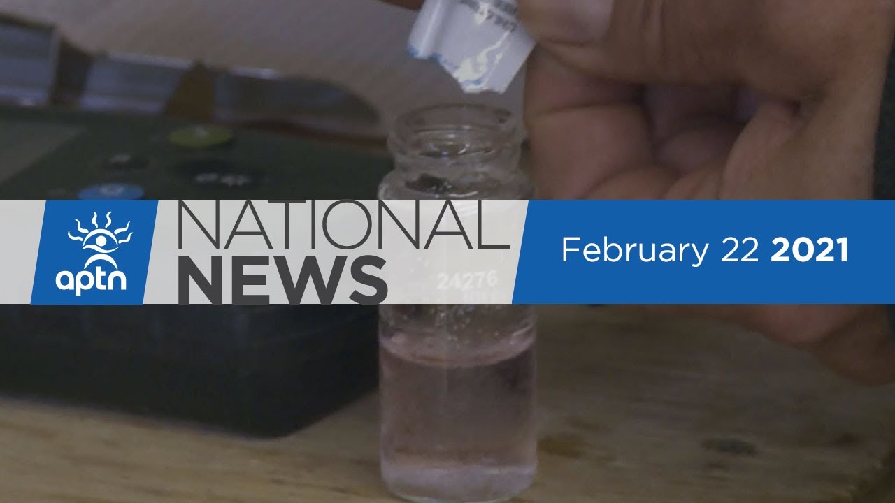APTN National News February 22, 2021 &ndash; Jurors found Bradley Barton guilty, Natural gas plan