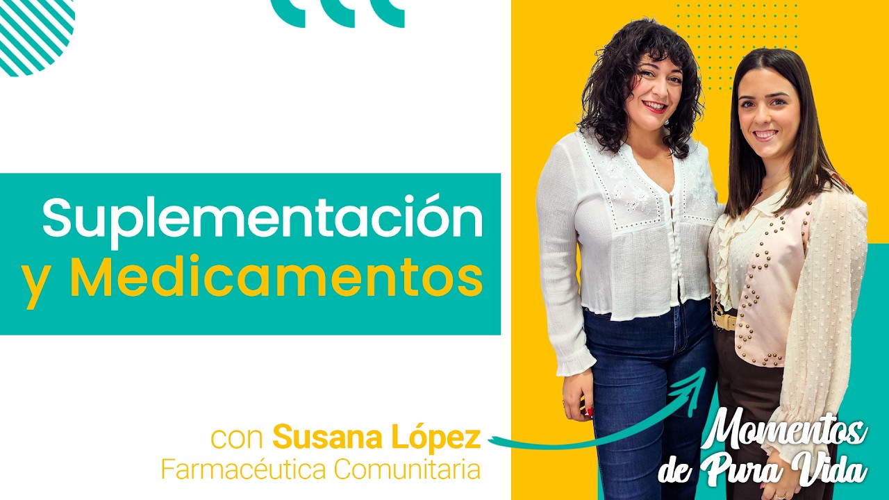 Suplementos, Medicación y Salud Mental. Momentos de Pura Vida