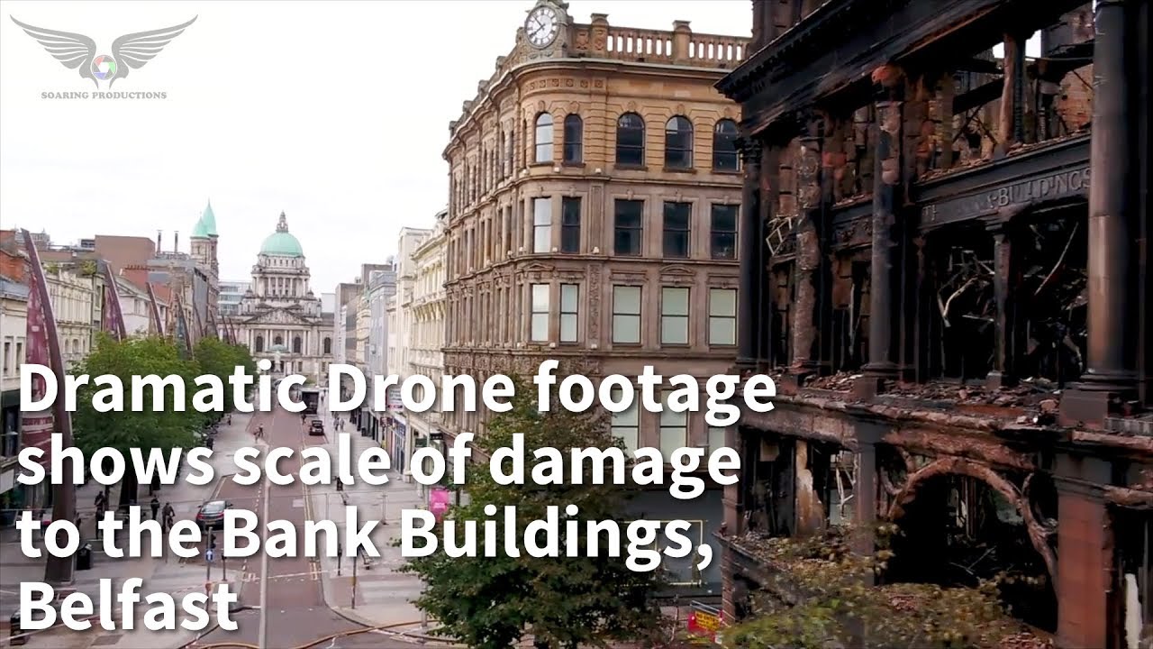Dramatic Drone footage shows scale of damage to the Bank Buildings