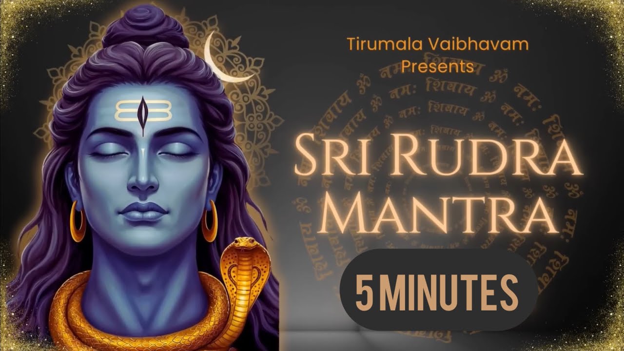 Sri Rudra Mantra 5 Minutes | Powerful Shiva Energy Chanting | Protection & Strength 