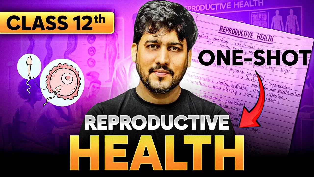 Reproductive Health in One Shot | Class 12 Biology |