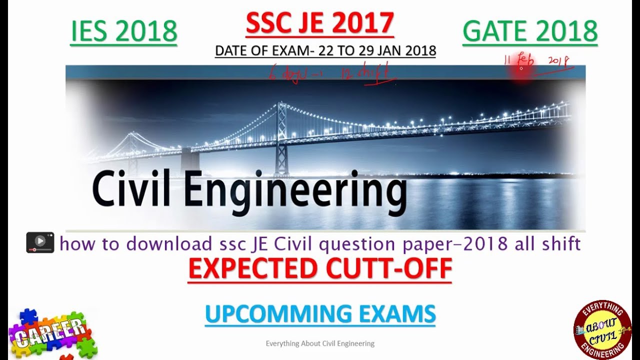 SSC JE 2018 Expected Cutoff Download 12 Shift Paper IES 2018 & GATE 2018 + Upcoming Exams
