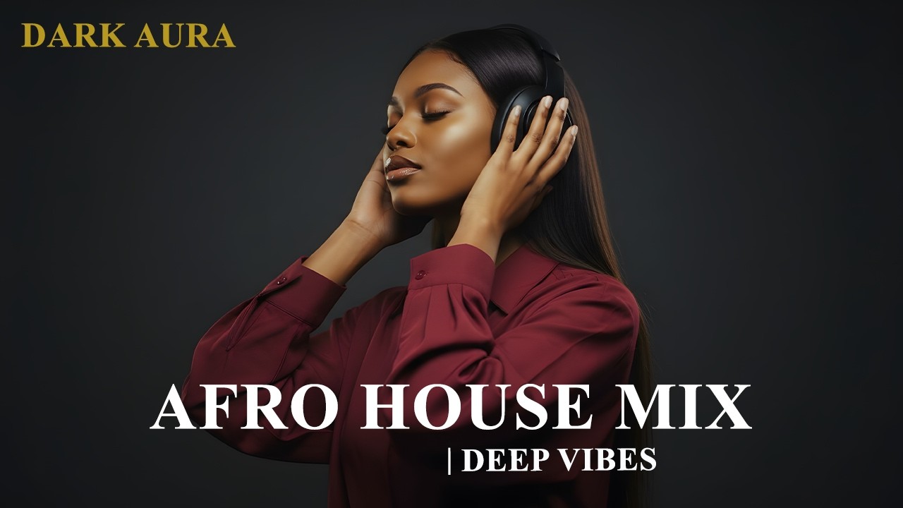 Dark Aura – Hypnotic Vibes   Deep Afrohouse