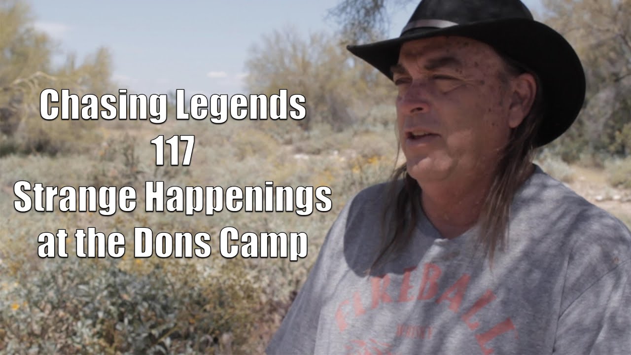 Chasing Legends 117: Strange Happenings at the Dons Camp