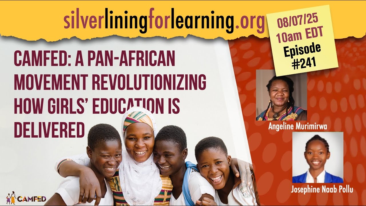 Episode 241 | CAMFED: A Pan-African Movement Revolutionizing How Girls' Education is Delivered