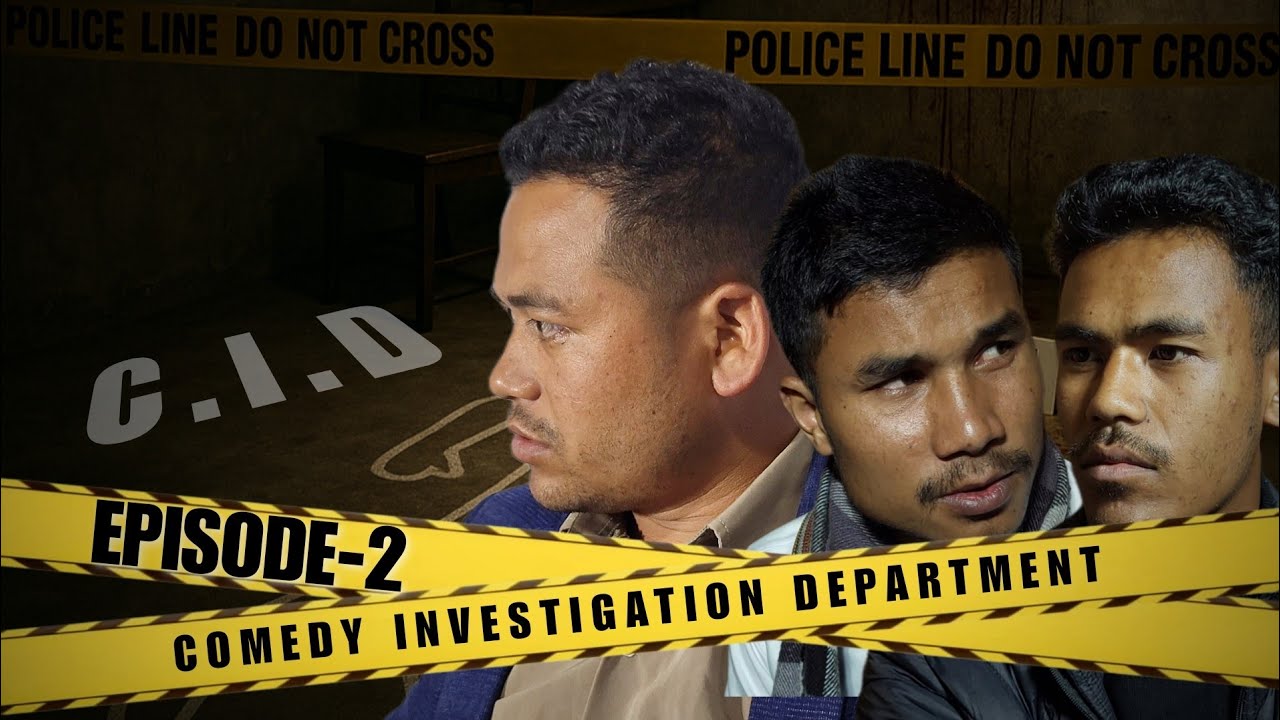 C.I.D [ COMEDY INVESTIGATION DEPARTMENT] Episode-2 Pnar Funny video 