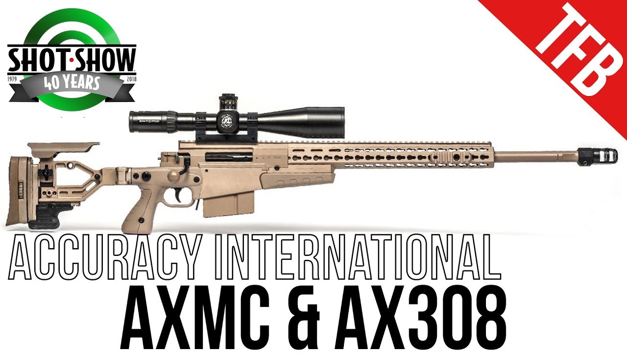 [SHOT 2018] Accuracy International's AXMC & AX308 RH & LH