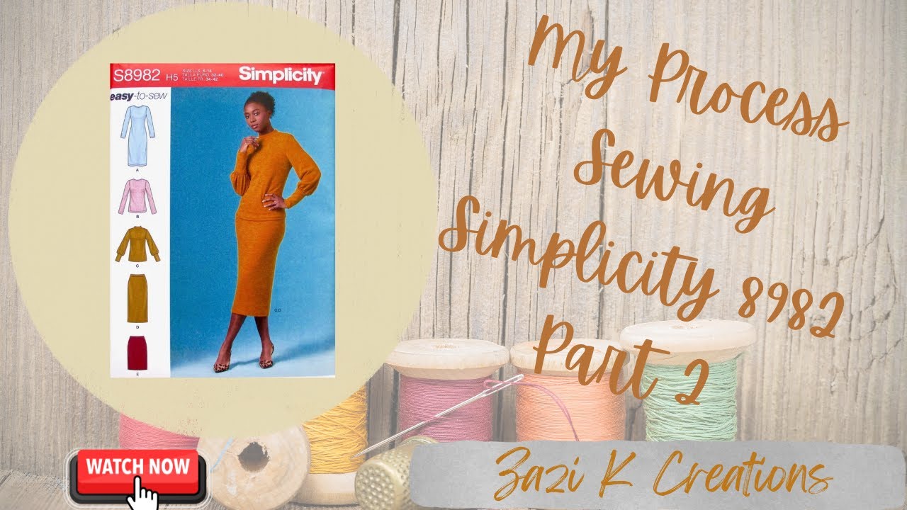My Sewing Process: Simplicity 8982 Part 2 | #MakeFive2025