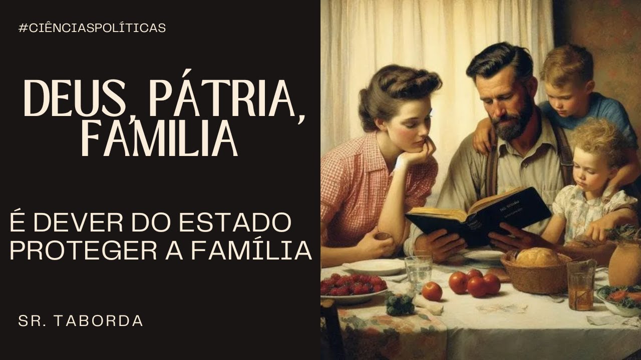 QUAIS OS DIREITOS E DEVERES DA FAMILIA? | Família, Igreja e Estado | Jhonathan Taborda