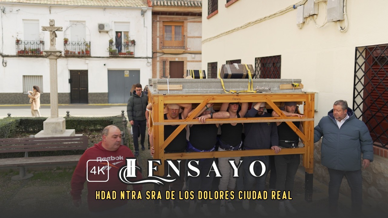 4K | ENSAYO DE COSTALEROS | HDAD DE LA DOLOROSA DE SANTIAGO | CIUDAD REAL 2026