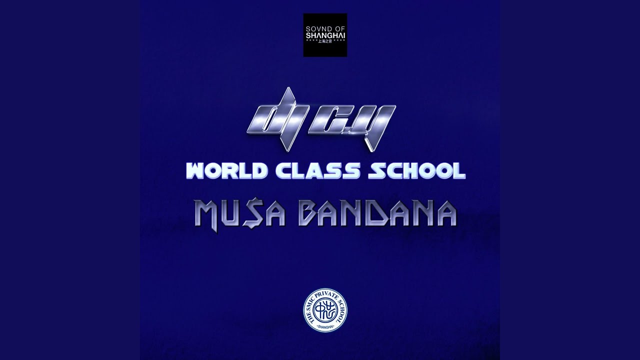 World Class School (feat. Mu$a Bandana)