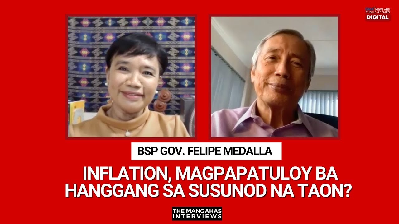 BSP Gov. Felipe Medalla on 2023 PH economic outlook | The Mangahas Interviews