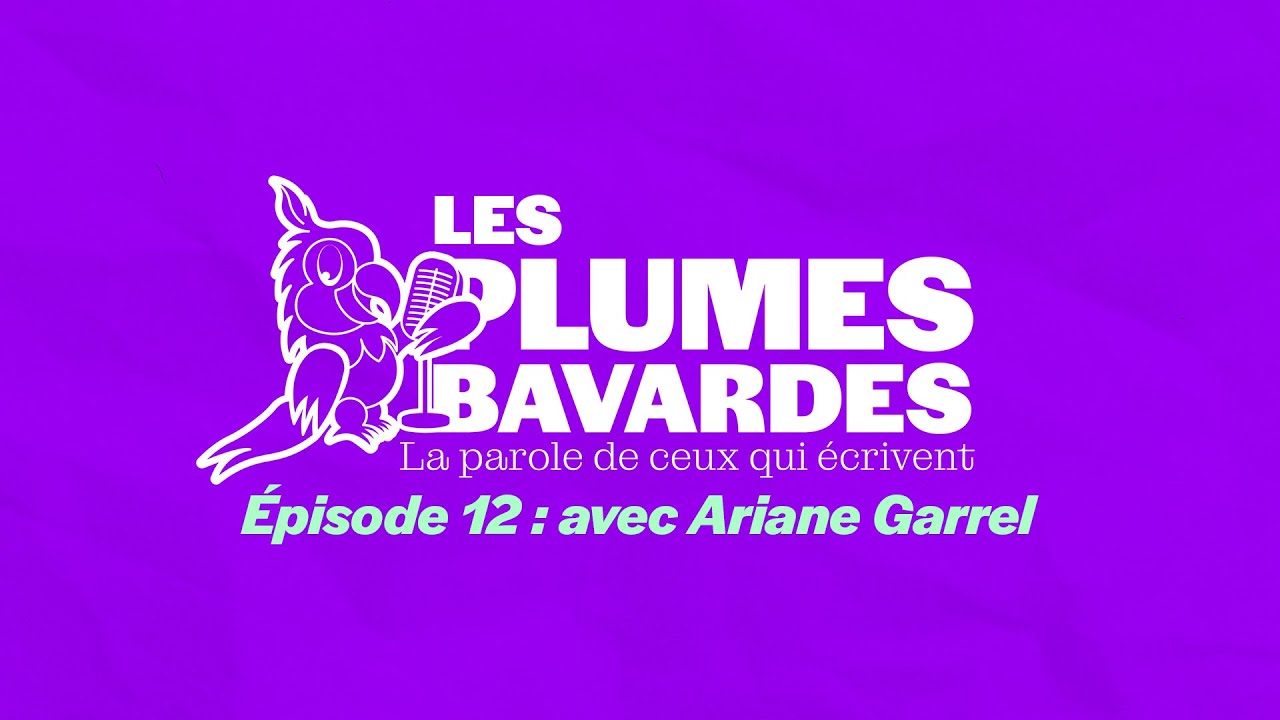 Ép 12 : de l'Histoire à la Fantasy avec Ariane Garrel