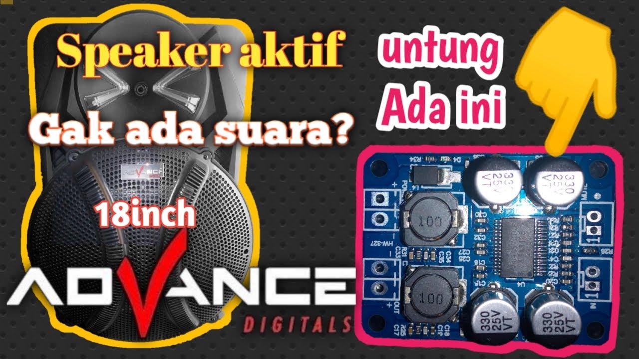 sepiker advance  tipe K1812 nyala tapi gak ada suara untung ada ini