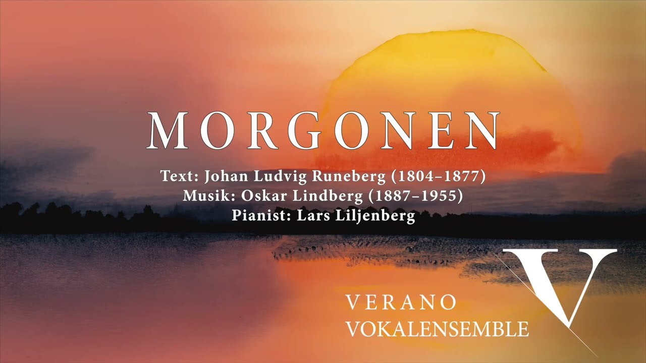 Morgonen - Verano Vokalensemble