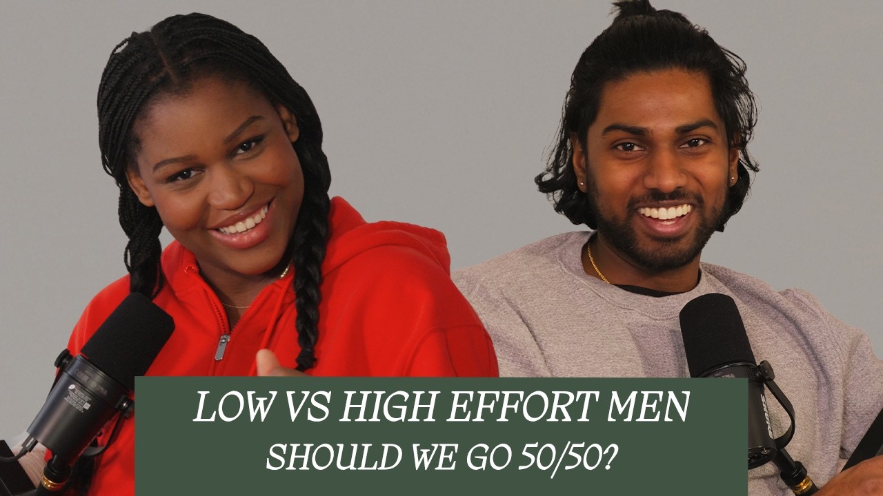 LOW VS HIGH EFFORT MEN, SHOULD WE GO 50/50? | NBM Podcast
