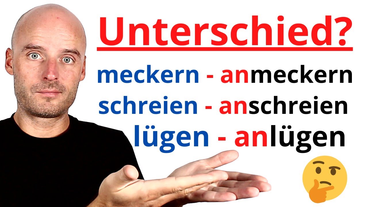Das Präfix -an | Bedeutung, Erklärung, Beispiele | Deutsch lernen